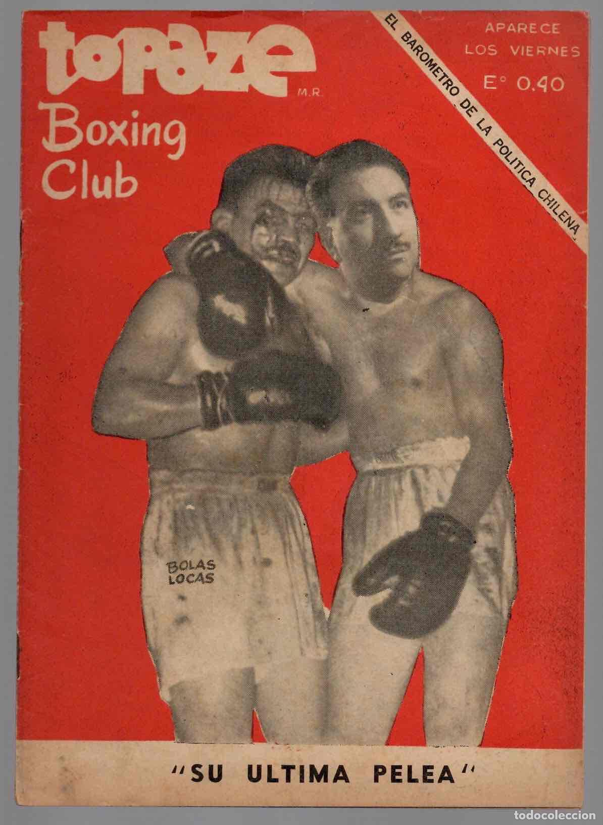 Coleccionismo de revistas y peri&oacute;dicos: TOPAZE BOXING CLUB EL BAROMETRO DE LA POLITICA CHILENA. N&ordm; 1639. 20 DE MARZO DE 1964