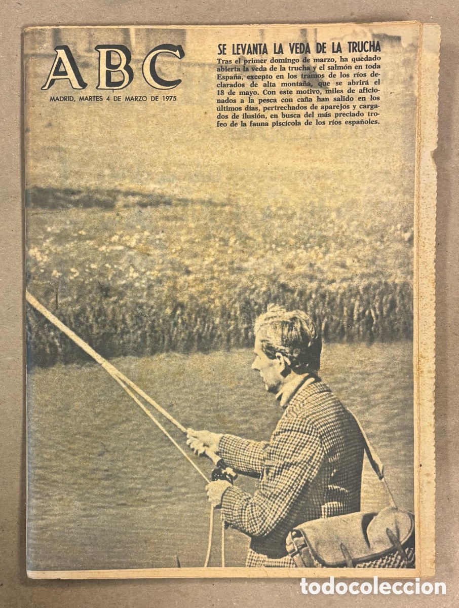 Coleccionismo de revistas y peri&oacute;dicos: ABC (4 MARZO 1975). ABIERTA LA VEDA DE LA TRUCHA Y EL SALM&Oacute;N, LUIS EDUARDO AUTE, ALBERTO BOURBON