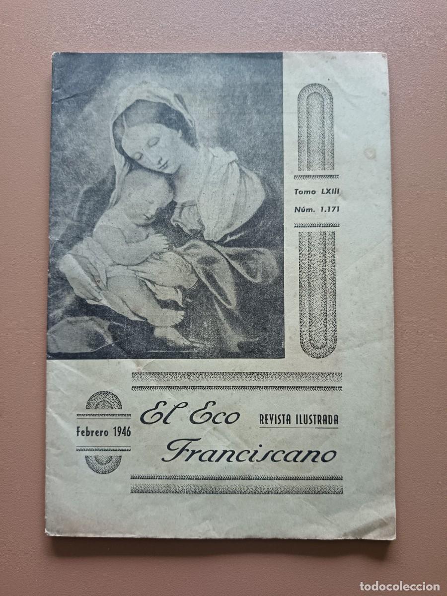 Coleccionismo de revistas y peri&oacute;dicos: EL ECO FRANCISCANO- 1171- 1946