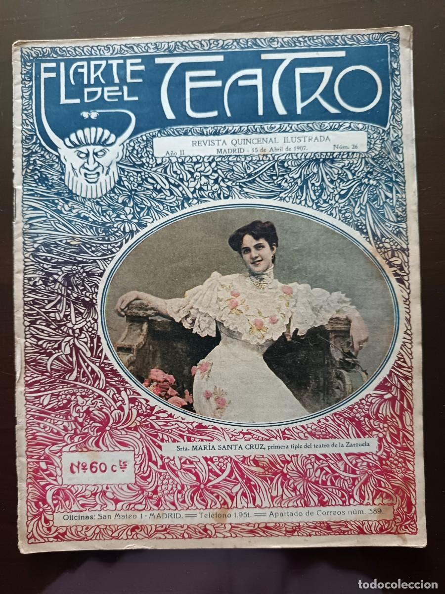 Coleccionismo de revistas y peri&oacute;dicos: EL ARTE DEL TEATRO- 26- 1907