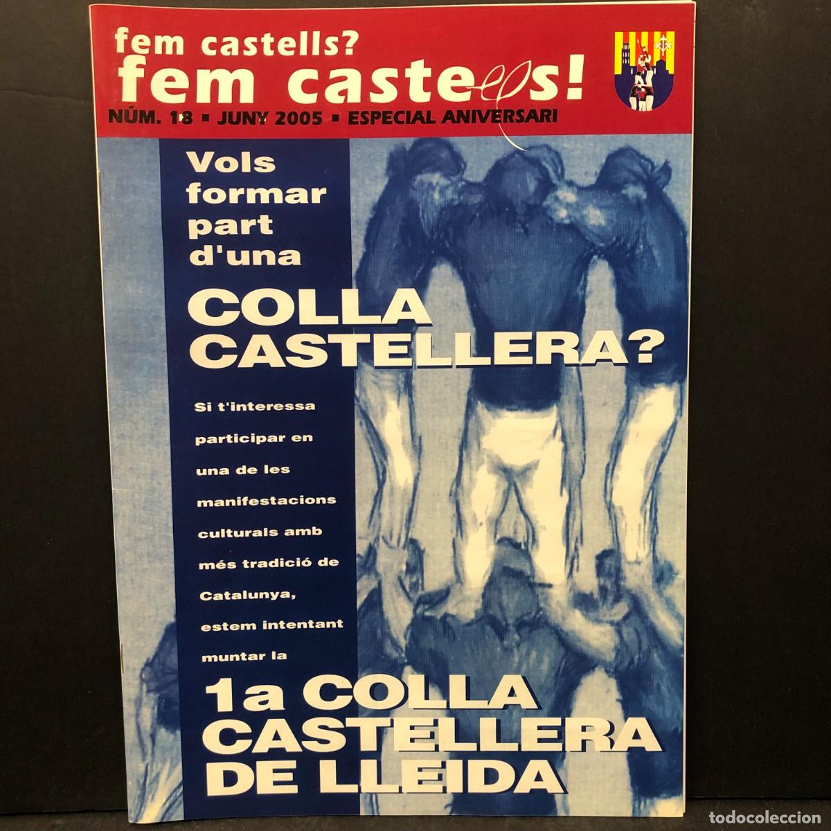 Coleccionismo de revistas y peri&oacute;dicos: FEM CASTELLS? - CASTELLERS DE LLEIDA - ESPECIAL ANIVERSARI - JUNY 2005 - N&Uacute;M. 18 / 1639
