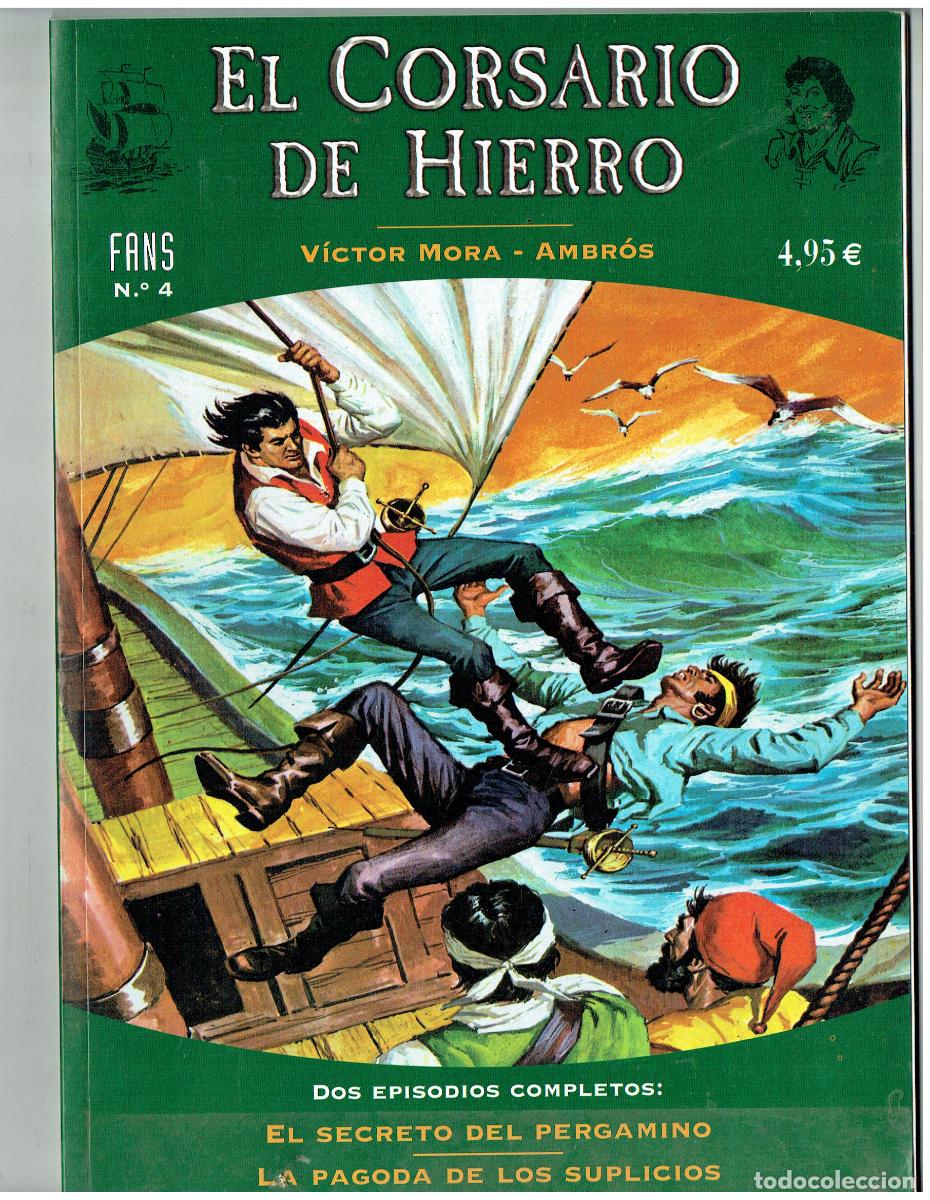 Coleccionismo de revistas y peri&oacute;dicos: EL CORSARIO DE HIERRO. FANS N&ordm; 4. DOS EPISODIOS COMPLETOS. EDICIONES B. 2004.(B/48.3 RUM)