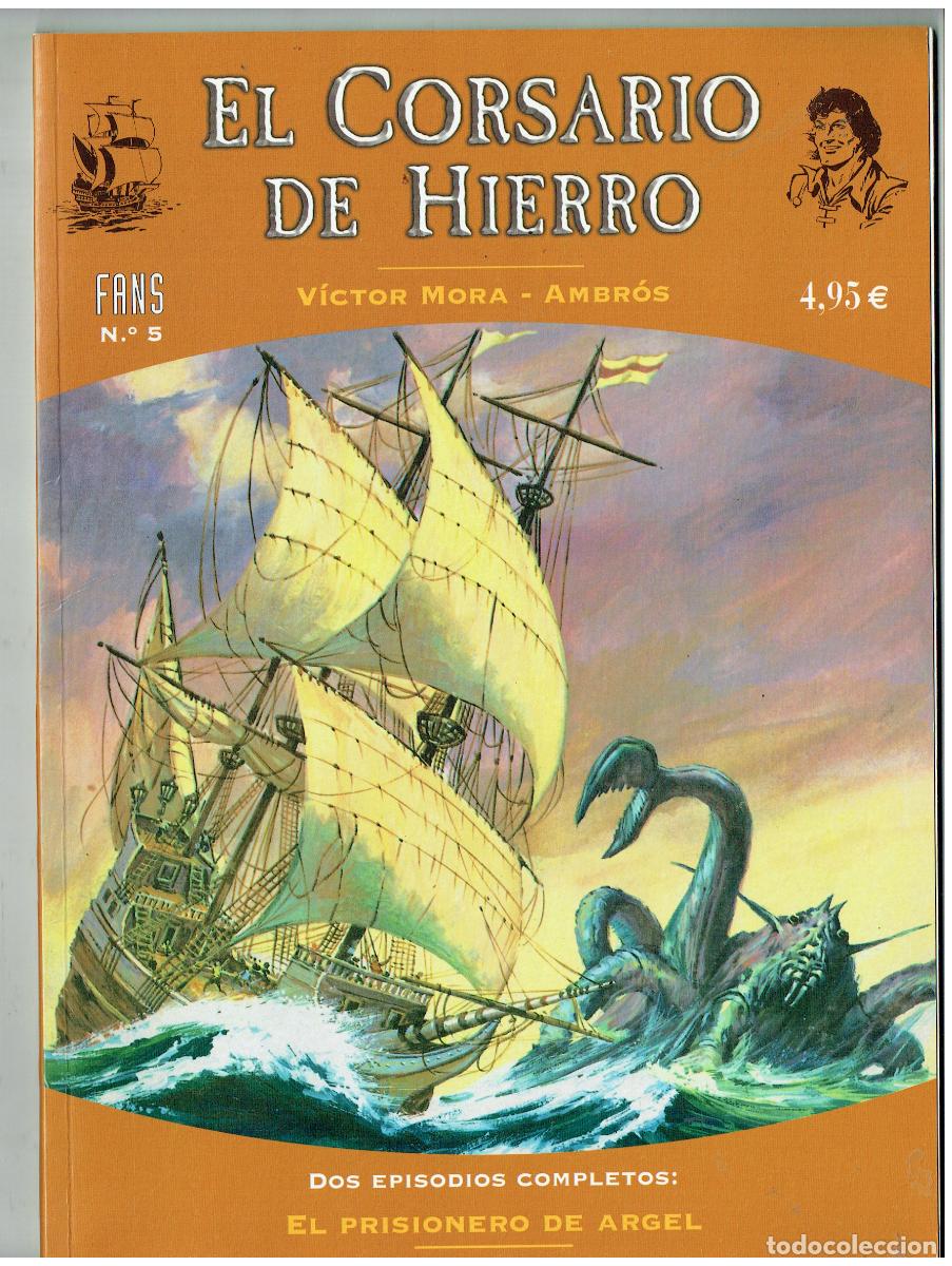 Coleccionismo de revistas y peri&oacute;dicos: EL CORSARIO DE HIERRO. FANS N&ordm; 5. DOS EPISODIOS COMPLETOS. EDICIONES B. 2004.(B/48.3 RUM)