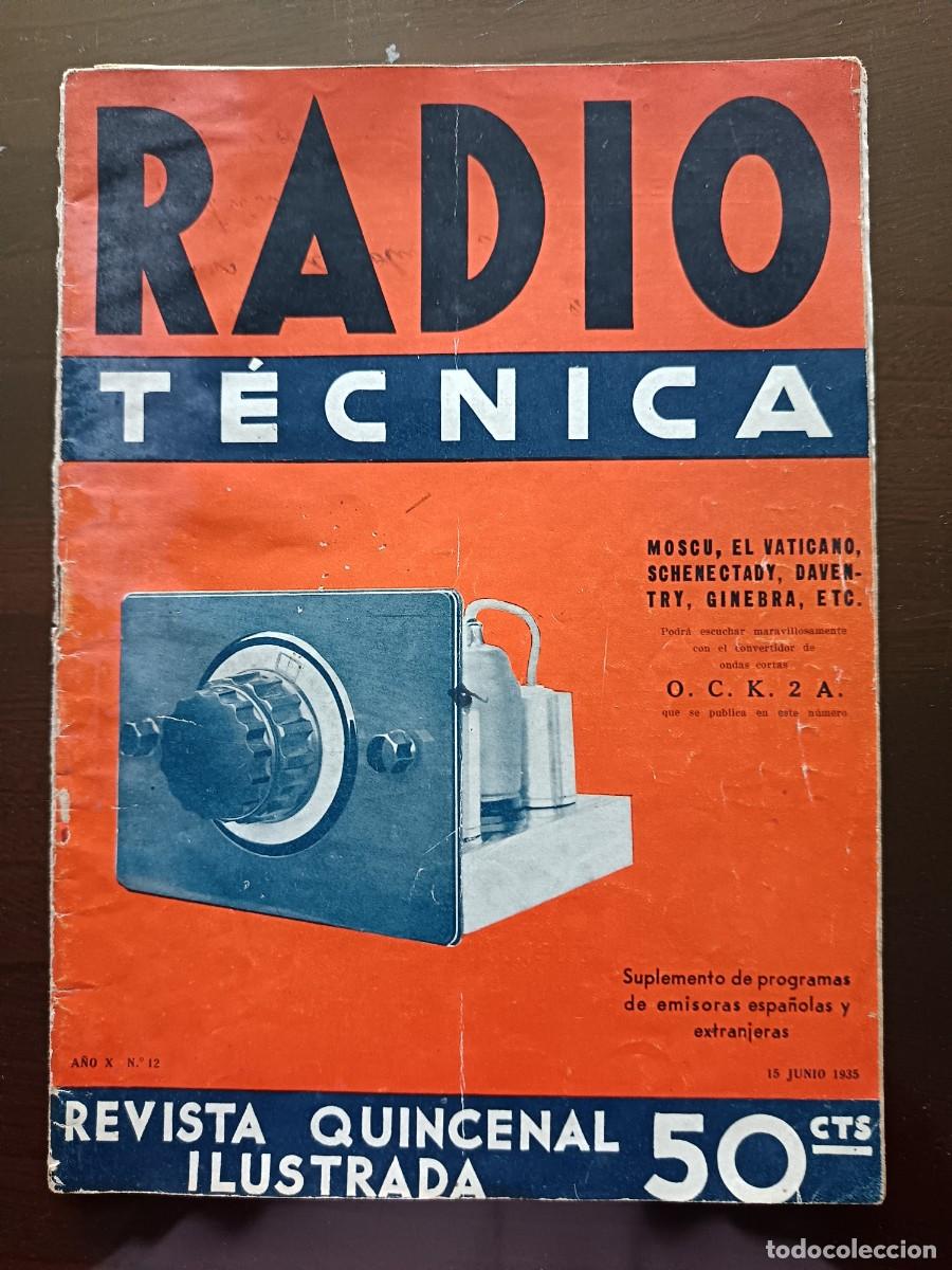 Coleccionismo de revistas y peri&oacute;dicos: RADIO T&Eacute;CNICA- N&Uacute;MERO 12- 1935