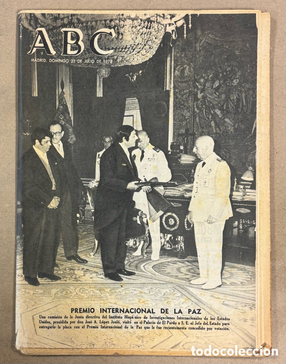 Coleccionismo de revistas y peri&oacute;dicos: ABC (22 JULIO 1973). FRANCO PREMIO INTERNACIONAL DE LA PAZ, LUIS OCA&Ntilde;A GANA ETAPA TOUR,&hellip;