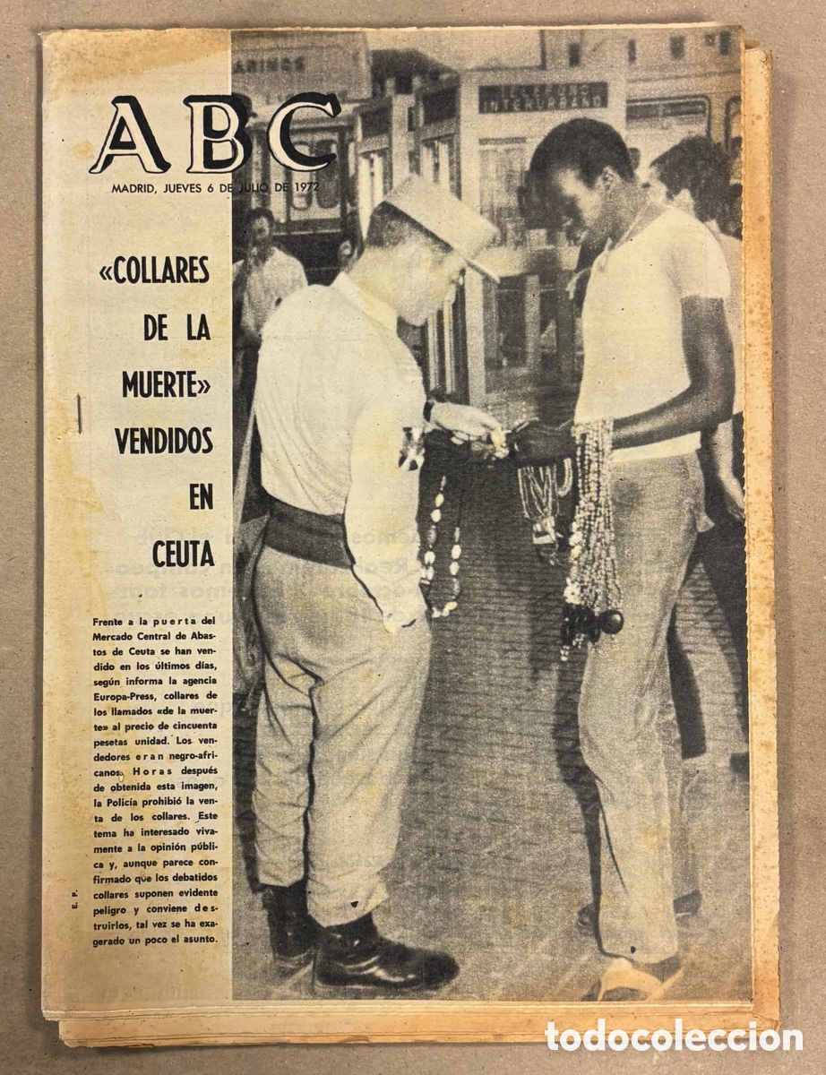 Coleccionismo de revistas y peri&oacute;dicos: ABC (6 JULIO 1972). COLLARES DE LA MUERTE VENDIDOS EN CEUTA, FINAL COPA ATL&Eacute;TICO - VALENCIA, SARA MO