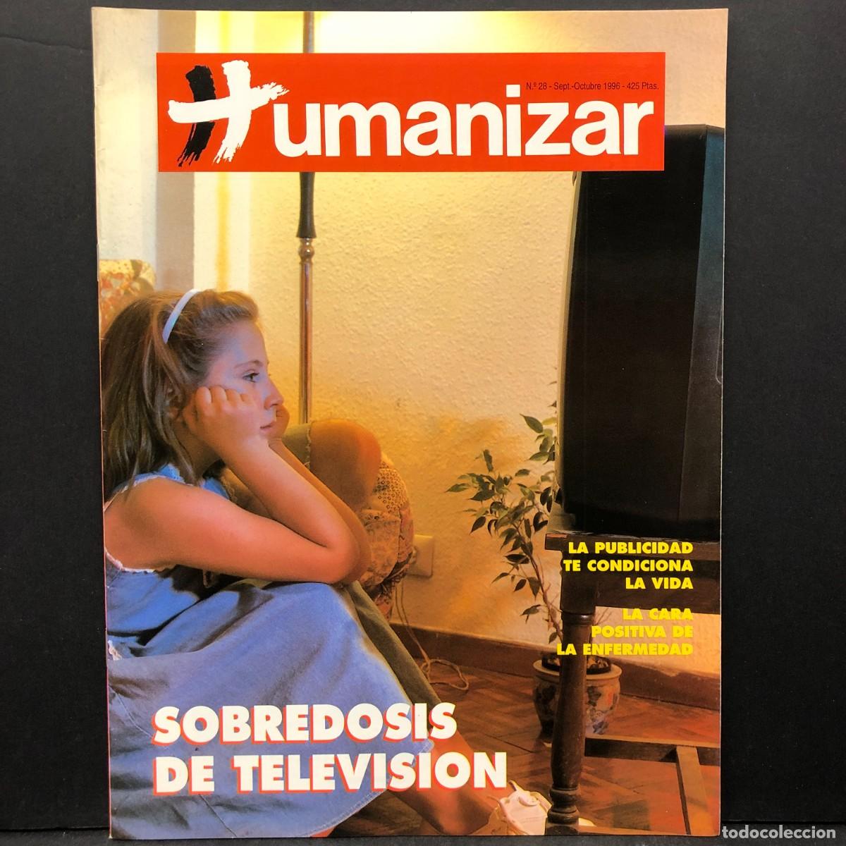 Coleccionismo de revistas y peri&oacute;dicos: HUMANIZAR - N&ordm; 28 - SEPTIEMBRE-OCTUBRE 1996 - SOBREDOSIS DE TELEVISION / 1667