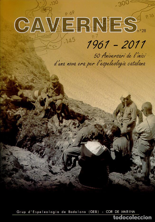 Coleccionismo de revistas y peri&oacute;dicos: REVISTA CAVERNES N&ordm; 28 - ESPELEOLOGIA