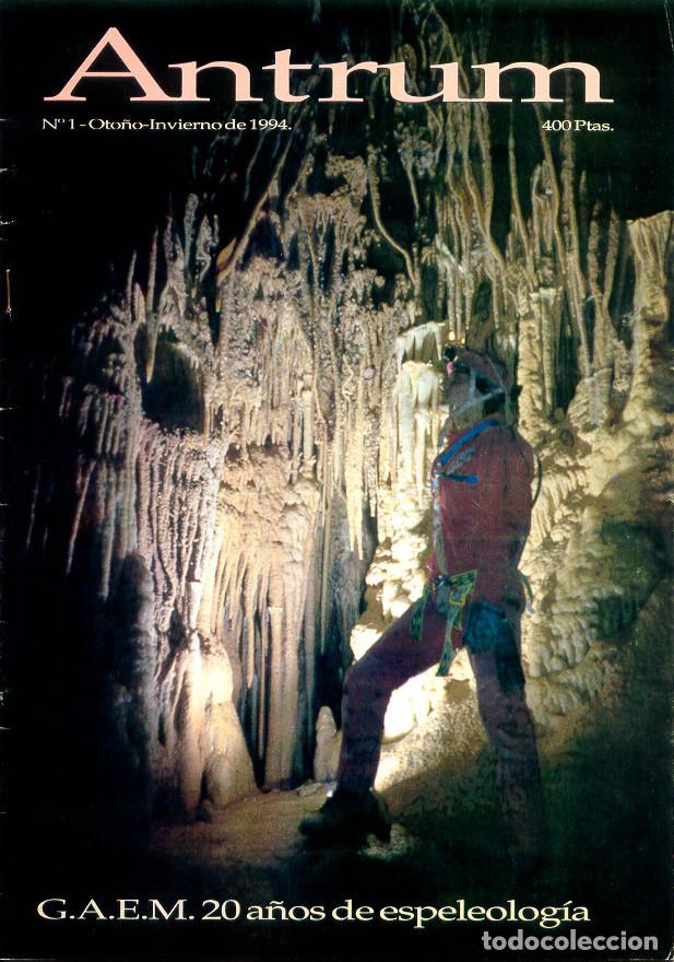 Coleccionismo de revistas y peri&oacute;dicos: REVISTA ANTRUM N&ordm; 1 - 1994 - ESPELEOLOGIA