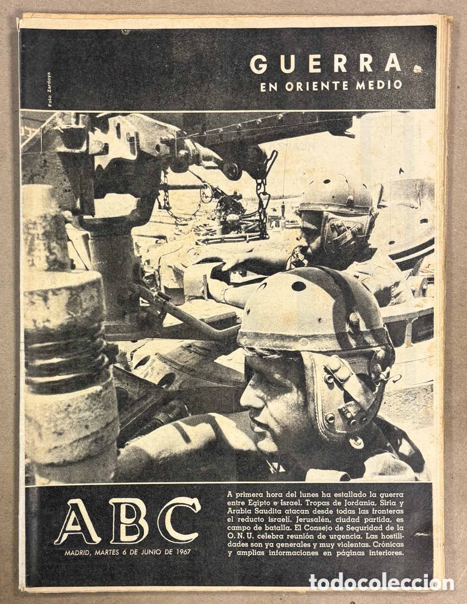 Coleccionismo de revistas y peri&oacute;dicos: ABC (6 JUNIO 1967). GUERRA ISRAEL - EGIPTO, PAQUITA TORRES MISS EUROPA, ANQUETIL PRIMERO GIRO ITALIA