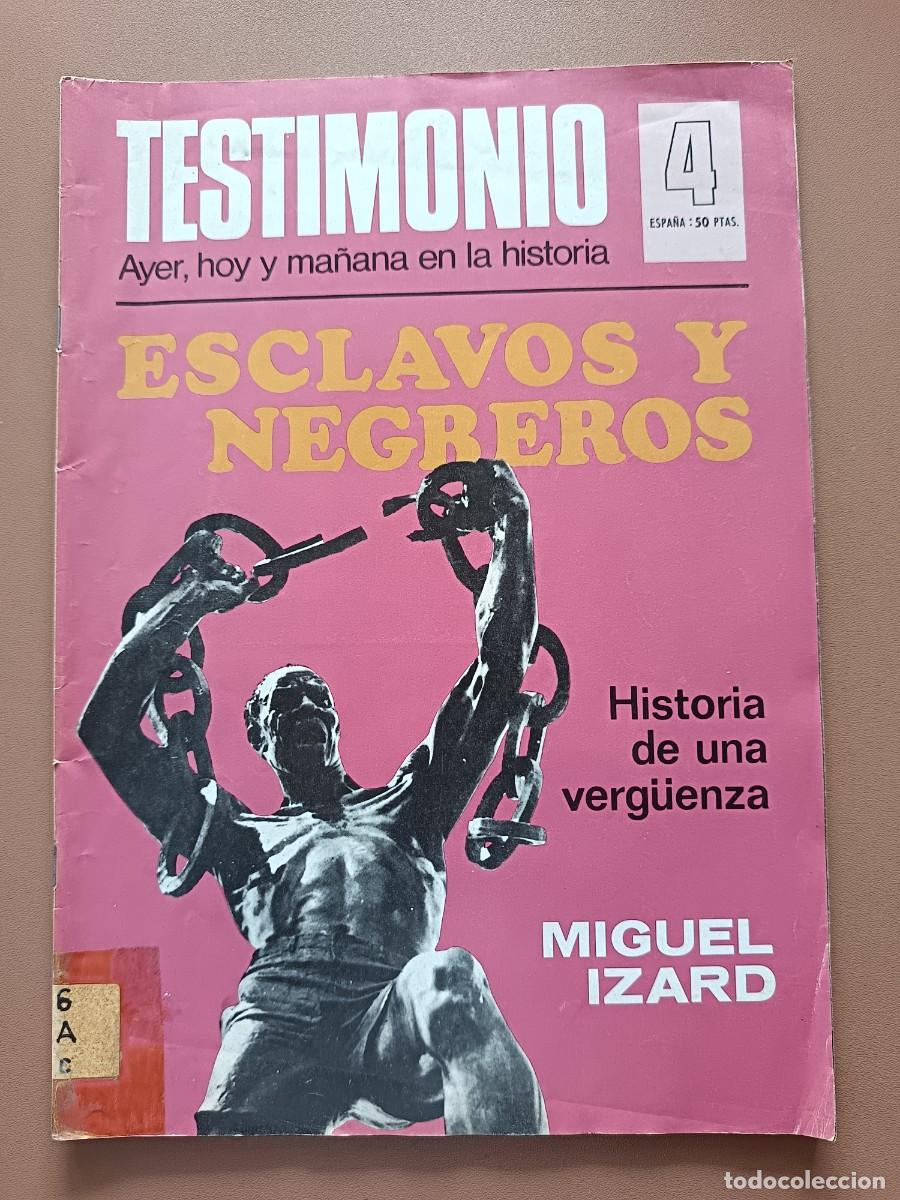 Coleccionismo de revistas y peri&oacute;dicos: TESTIMONIO- AYER, HOY Y MA&Ntilde;ANA EN LA HISTORIA- N&ordm;-4