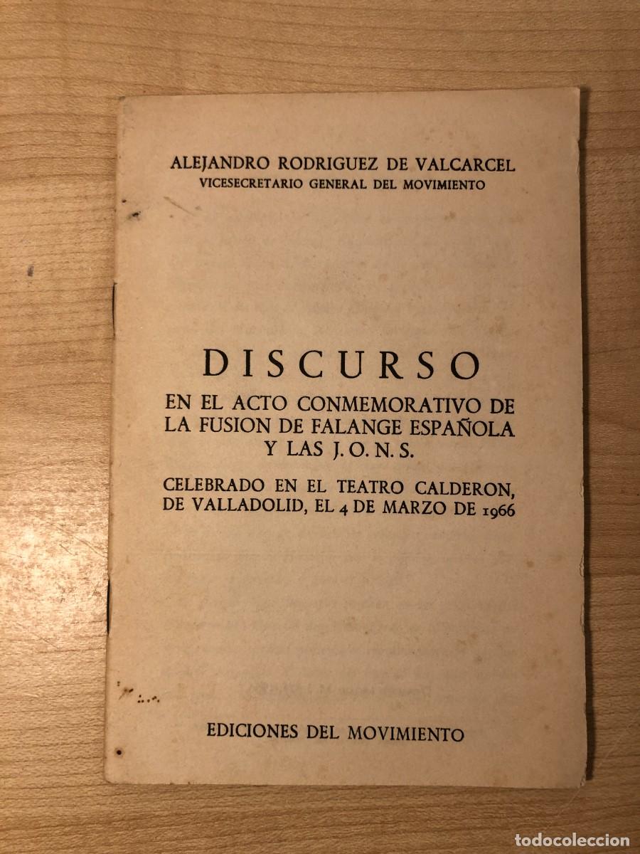 Coleccionismo de revistas y peri&oacute;dicos: Alejandro Rodr&iacute;guez de Valc&aacute;rcel discurso Falange Espa&ntilde;ola JONS Valladolid 1966