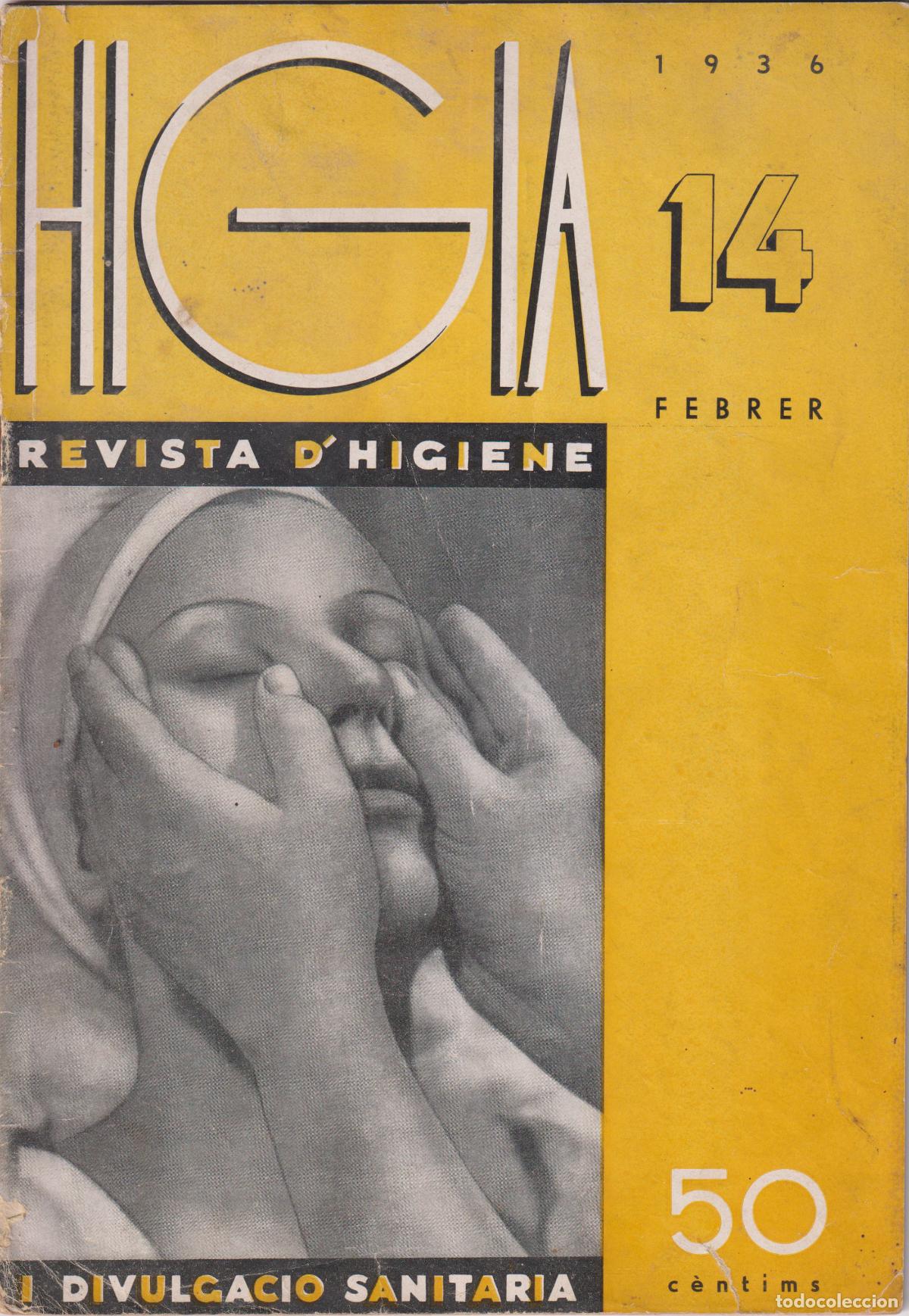 Collezionismo di Riviste e Giornali: HIGIA - REVISTA MENSUAL D'HIGIENE I DIVULGACI&Oacute; SANITARIA &ndash; N&ordm;14 &ndash; FEBRER 1936