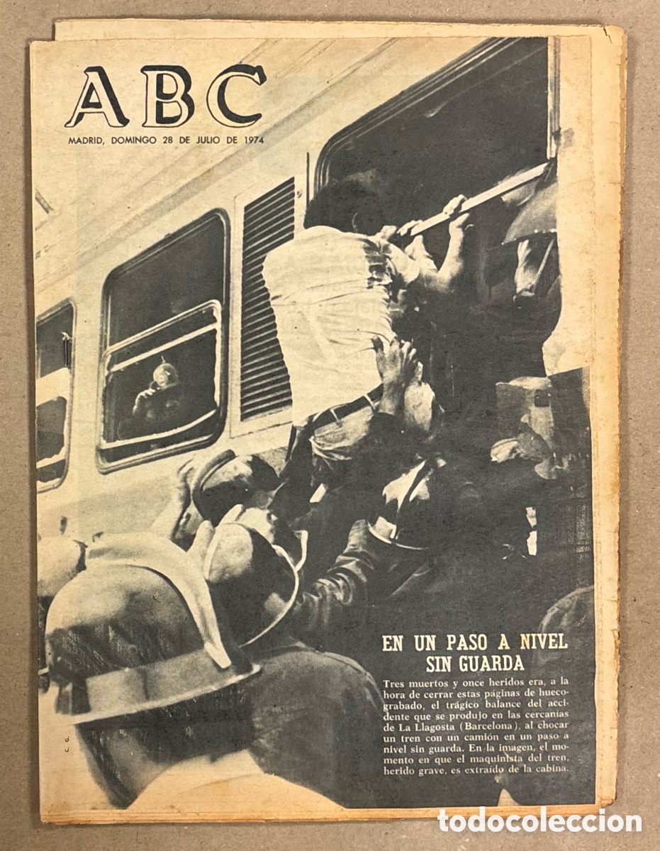 Coleccionismo de revistas y peri&oacute;dicos: ABC (28 JULIO 1974). ACCIDENTE TREN EN LA LLAGOSTA (BARCELONA), PEDRO FERNANDEZ CAMPE&Oacute;N BOXEO,&hellip;