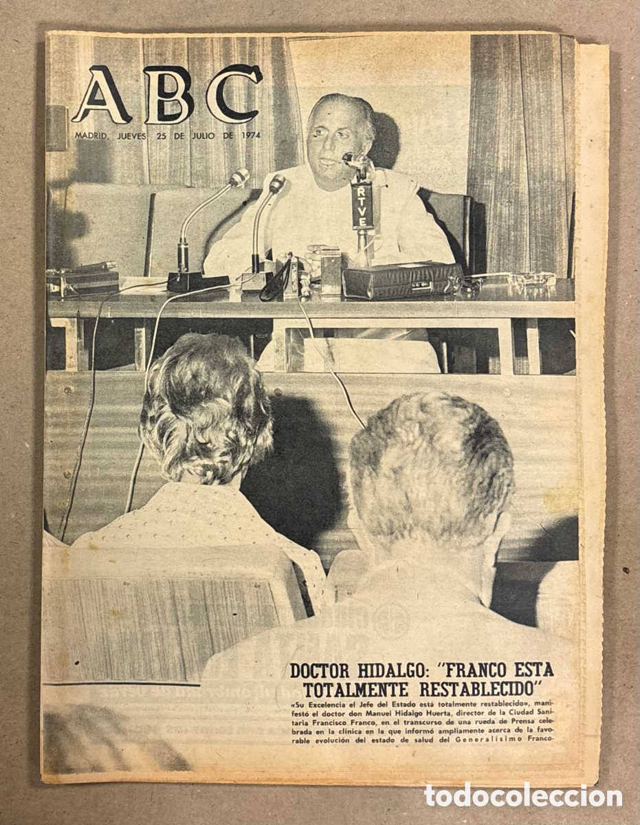 Coleccionismo de revistas y peri&oacute;dicos: ABC (25 JULIO 1974). DOCTOR HIDALGO: SALUD DE FRANCO, EXTREMADURA Y SU UNIVERSIDAD,&hellip;