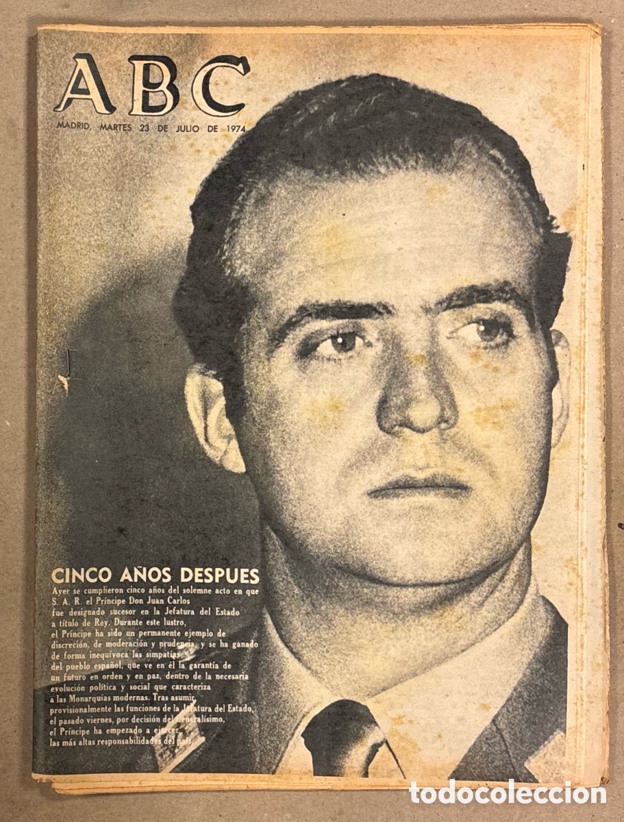 Coleccionismo de revistas y peri&oacute;dicos: ABC (23 JULIO 1974). JUAN CARLOS 5 A&Ntilde;OS DE SUCESOR JEFE DE ESTADO, PEPE YANGUAS, AGUAVIVA M&Uacute;SICA,&hellip;