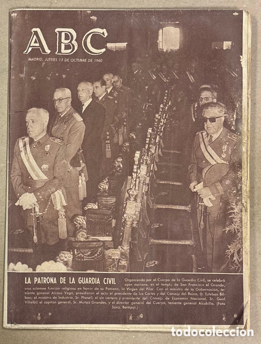Coleccionismo de revistas y peri&oacute;dicos: ABC (13 OCTUBRE 1960). VIRGEN DEL PILAR PATRONA DE LA GUARDIA CIVIL, GRAZALEMA, MONUMENTO A BOL&Iacute;VAR