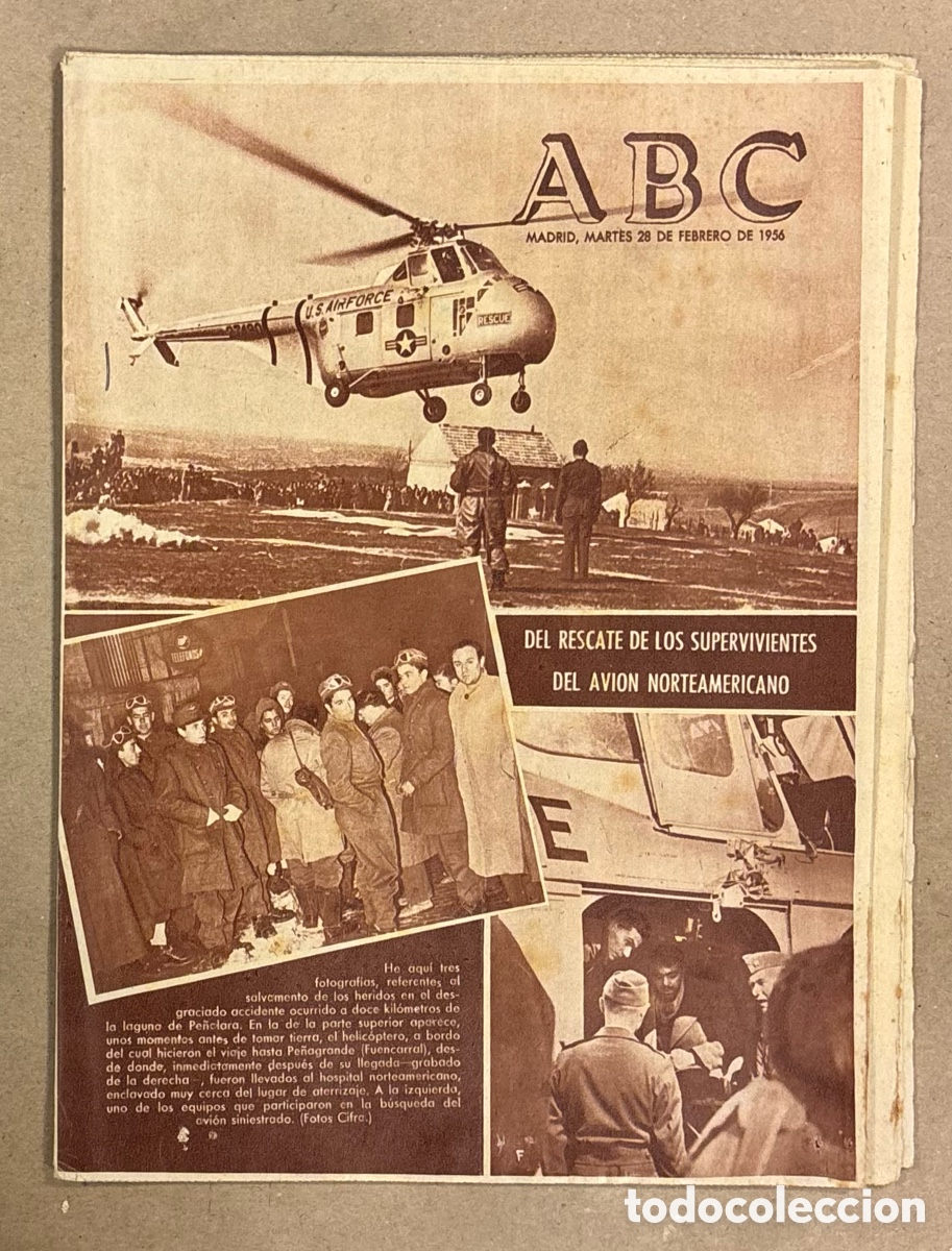 Coleccionismo de revistas y peri&oacute;dicos: ABC (28 FEBRERO 1956) RESCATE SUPERVIVIENTES AVI&Oacute;N NORTEAMERICANO ACCIDENTADO PE&Ntilde;ALARA, AMPLIACI&Oacute;N S