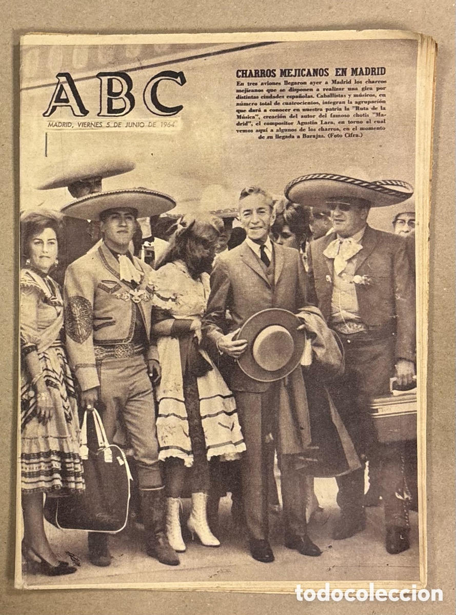 Coleccionismo de revistas y peri&oacute;dicos: ABC (5 JUNIO 1964) CHARROS MEJICANOS EN MADRID CON COMPOSITOR AGUST&Iacute;N LARA,IGLESIA SAN AGUST&Iacute;N DE LA