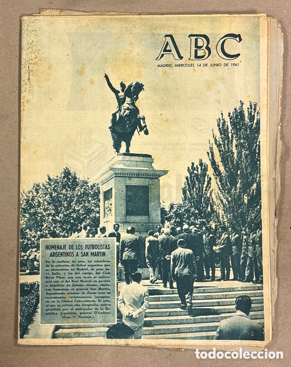 Coleccionismo de revistas y peri&oacute;dicos: ABC (14 JUNIO 1961) HOMENAJE FUTBOLISTAS ARGENTINOS RIVER PLATE A SAN MART&Iacute;N, ANTONIO PRATS,&hellip;