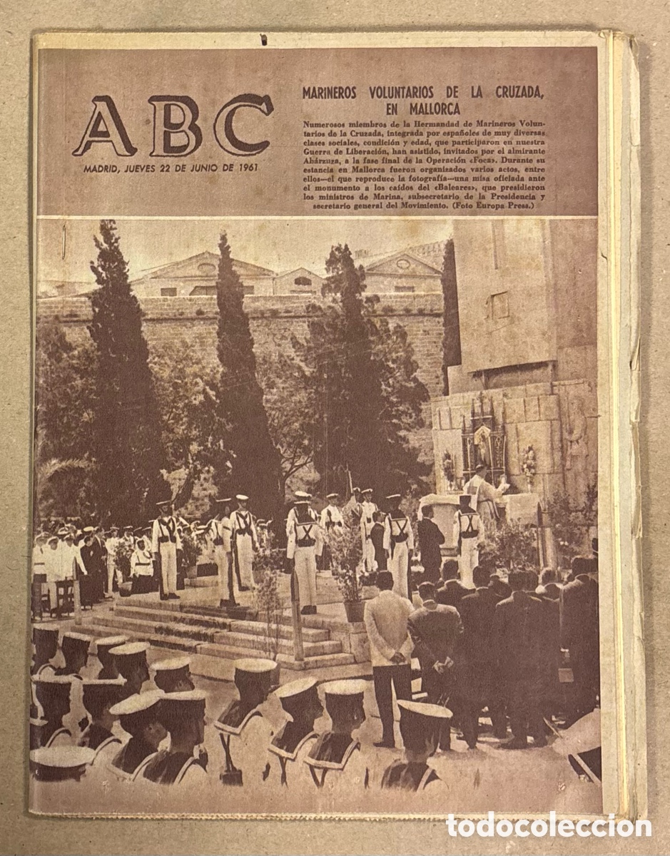 Coleccionismo de revistas y peri&oacute;dicos: ABC (22 JUNIO 1961) MARINEROS VOLUNTARIOS DE LA CRUZADA EN MALLORCA, LOS FALUCHOS C&Aacute;DIZ,&hellip;