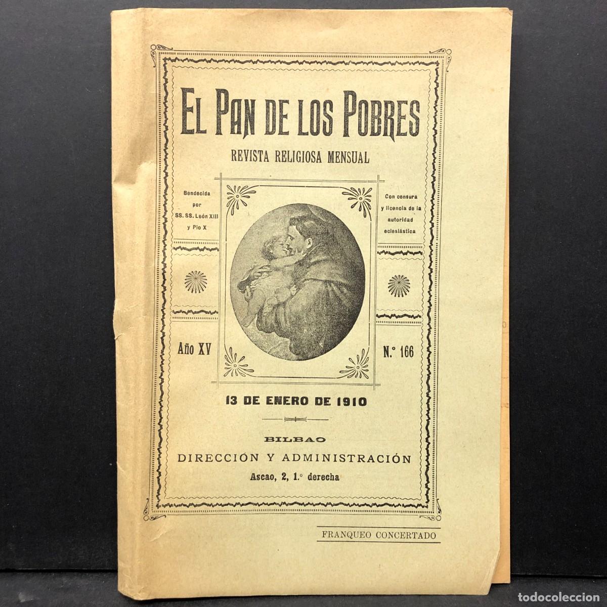 Coleccionismo de revistas y peri&oacute;dicos: EL PAN DE LOS POBRES - REVISTA RELIGIOSA MENSUAL - 13 ENERO DE 1910 - N&ordm; 166 - BILBAO / 1908