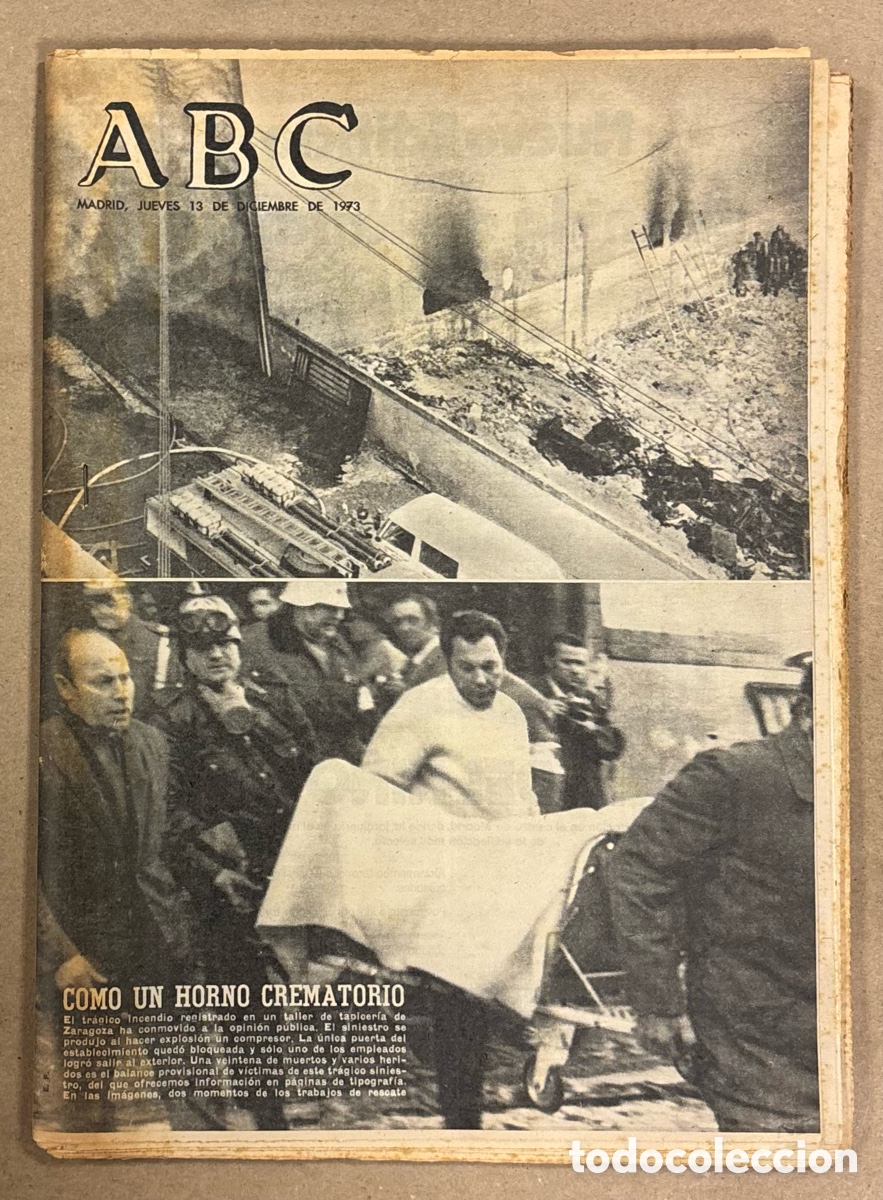 Coleccionismo de revistas y peri&oacute;dicos: ABC (13 DICIEMBRE 1973). TR&Aacute;GICO INCENDIO TAPICER&Iacute;A ZARAGOZA, YEBES DIBUJANTE Y ESCULTOR, MANUEL RIV