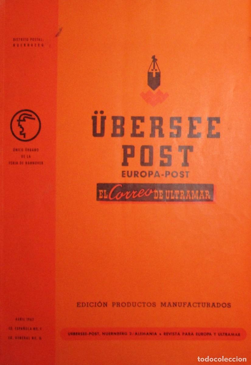Collection Magazines and Newspapers: REVISTA PUBLICITARIA &Uuml;BERSEE POST, EL CORREO DE ULTRAMAR. ABRIL DE 1962. EN ESPA&Ntilde;OL.