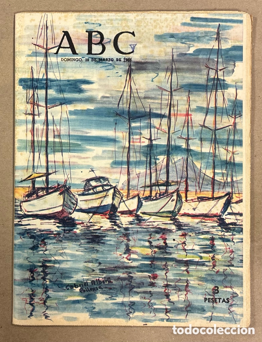 Coleccionismo de revistas y peri&oacute;dicos: ABC (28 MARZO 1965). GABRIEL ALBENIZ POLLENSA, ESPA&Ntilde;A Y CHINA NACIONALISTA ALIADAS, JAIME PIMENTEL E