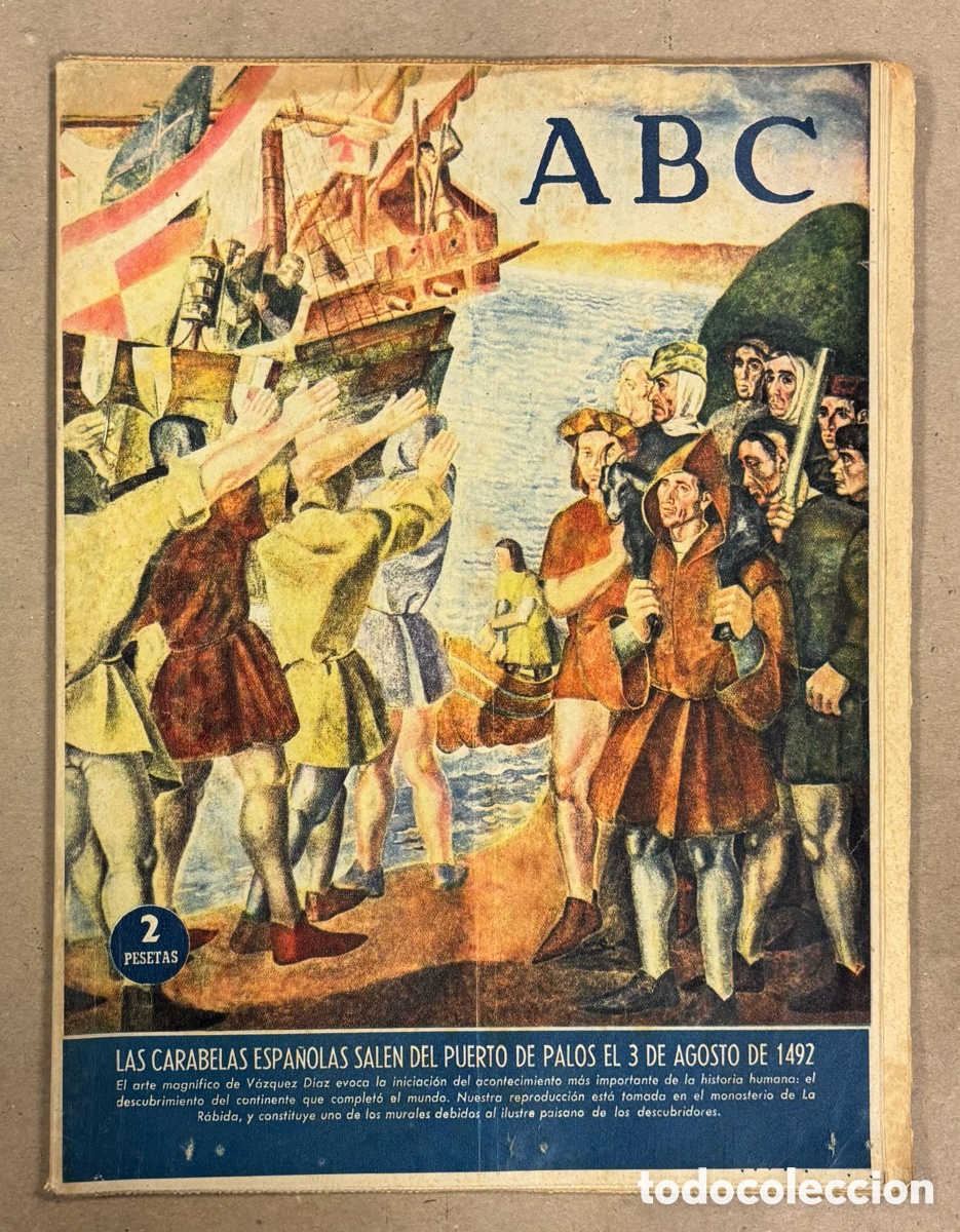 Coleccionismo de revistas y peri&oacute;dicos: ABC (6 OCTUBRE 1956). LAS CARABELAS ESPA&Ntilde;OLAS PUERTO DE PALOS 1492 ESPECIAL DESCUBRIMIENTO AM&Eacute;RICA