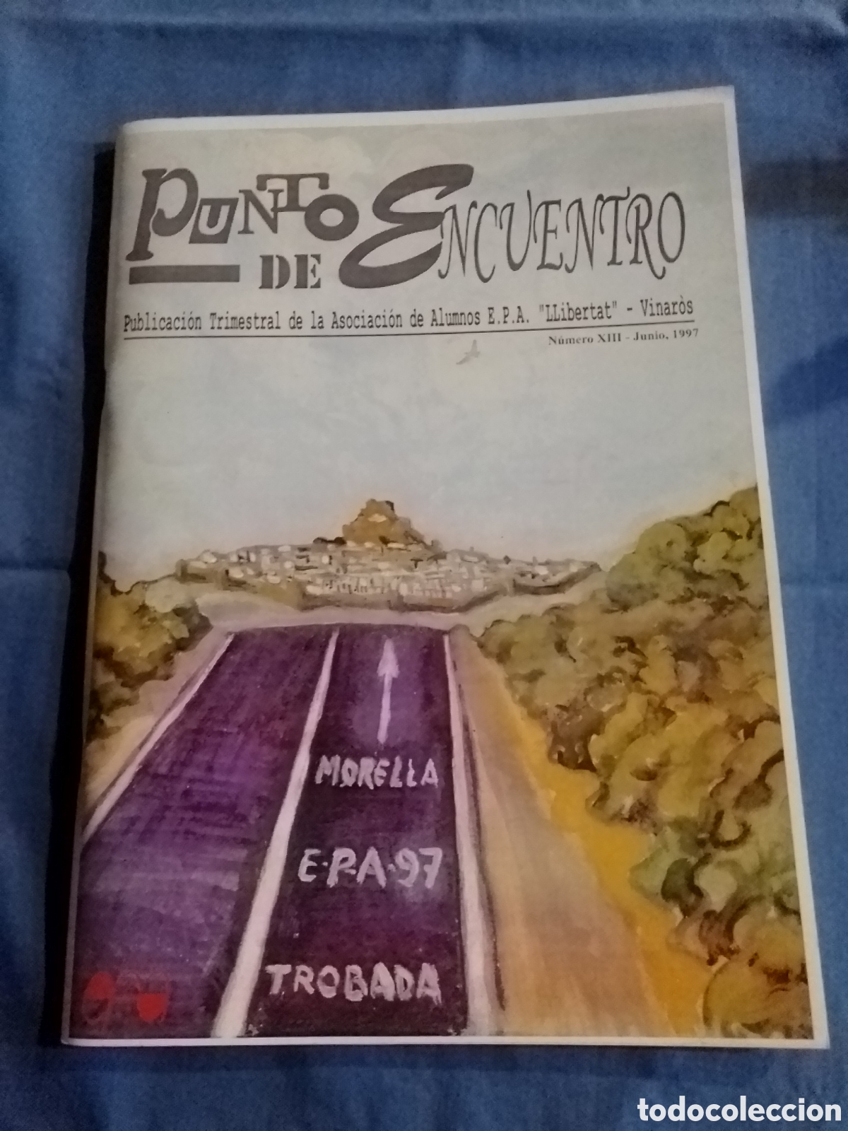 Collection Magazines and Newspapers: Revista Punto de Encuentro Vinaros XIII Junio 1997