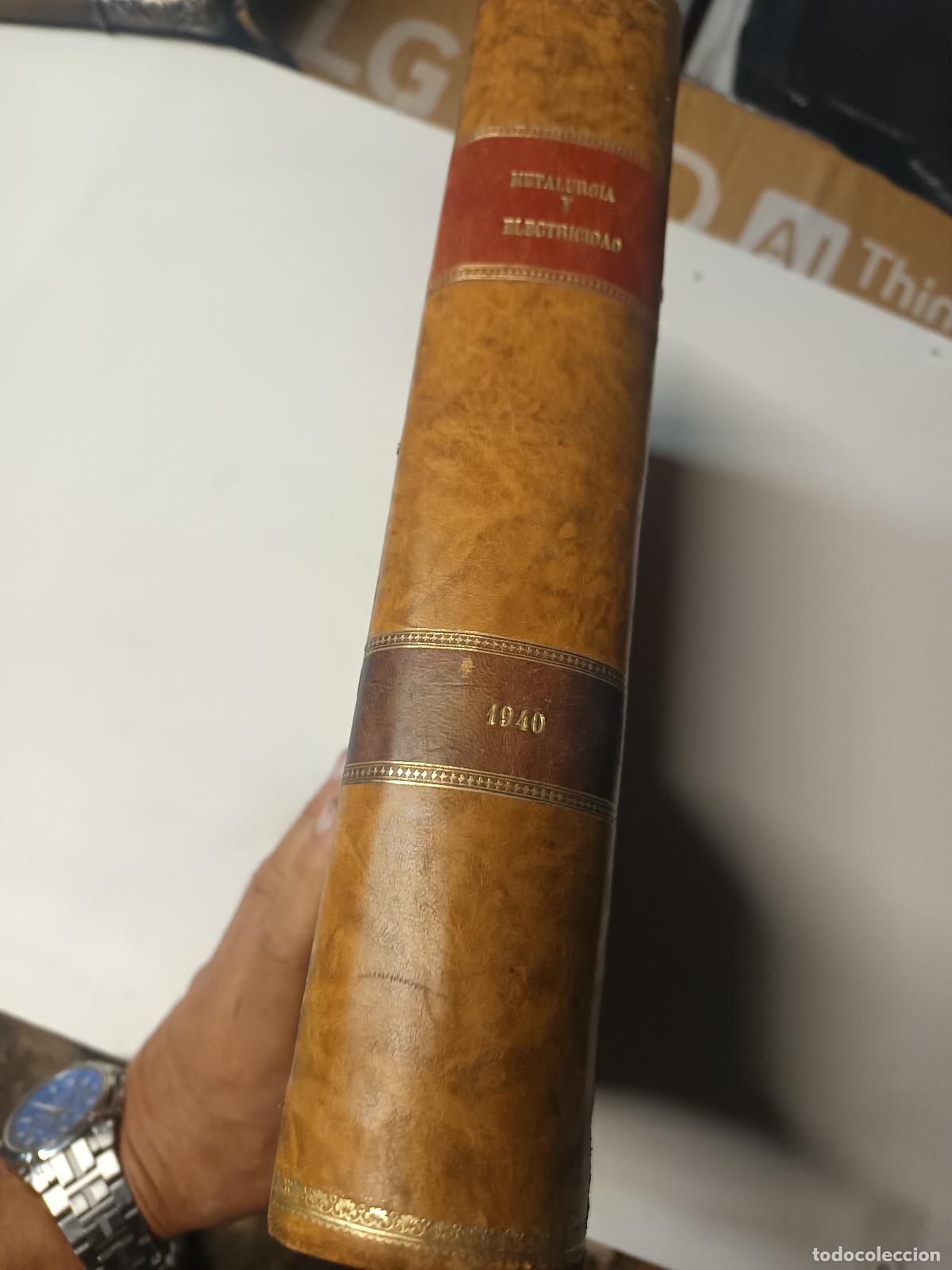 Coleccionismo de revistas y peri&oacute;dicos: REVISTA METALURGIA Y ELECTRICIDAD A CORU&Ntilde;A (1940). A&Ntilde;O COMPLETO, 12 REVISTAS ENCUADERNADAS TAPA DURA