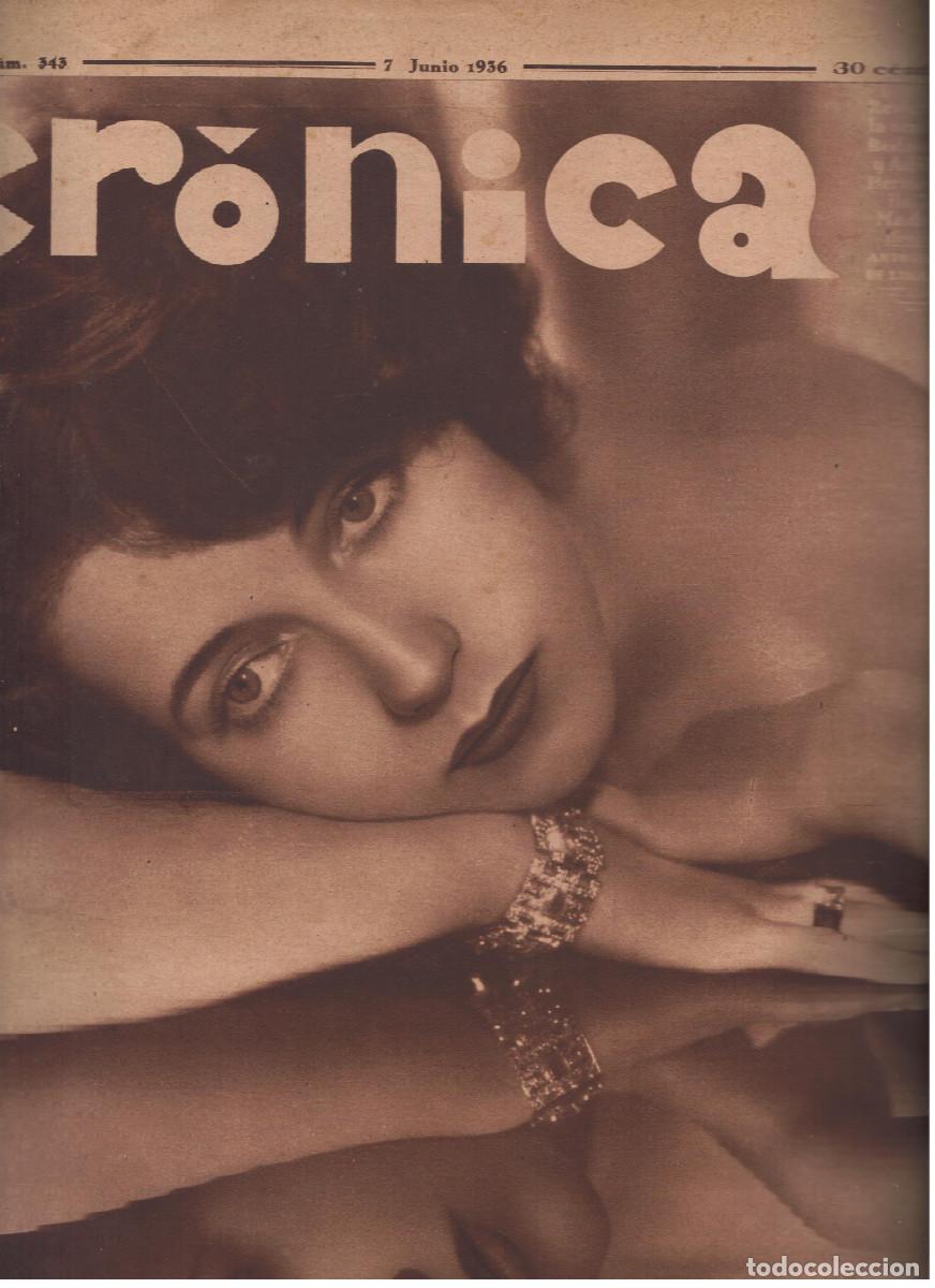 Coleccionismo de revistas y peri&oacute;dicos: (8) Revista CRONICA a&ntilde;os (1)34,(2)35 y (5)1936.8 ejemplares.Salen desnudos femeninos.Intersantismos
