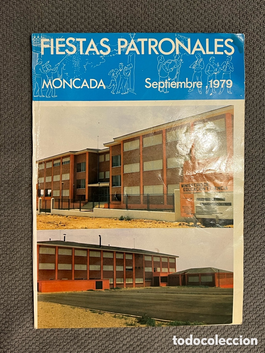 Collectionnisme de Revues et Journaux: MONCADA, Valencia. FIESTAS PATRONALES.. (a.1979) Programa local, Env&iacute;o Certificado 7&euro;
