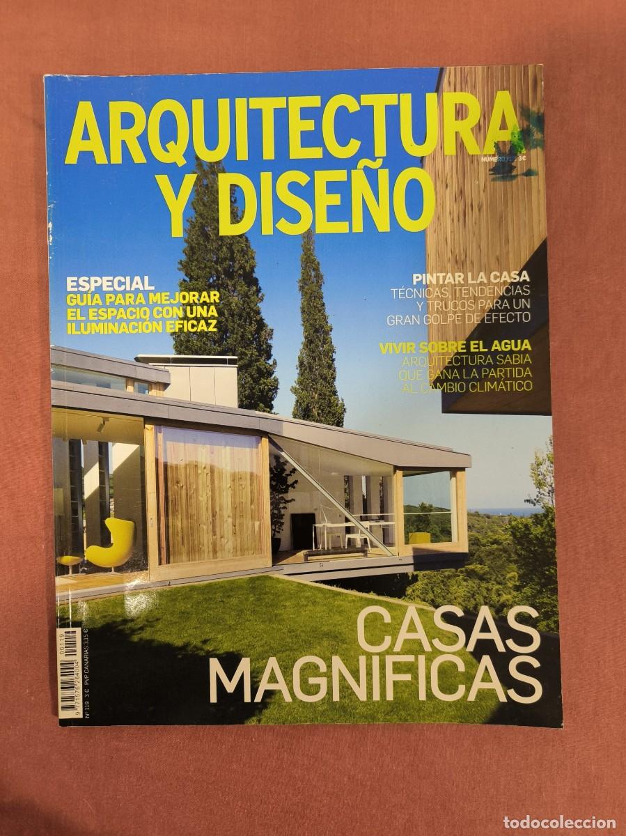 Collectionnisme de Revues et Journaux: Revista Arquitectura Y Dise&ntilde;o &ndash; Especial &laquo;Casas Magn&iacute;ficas&raquo;, Interiorismo Y Decoraci&oacute;n