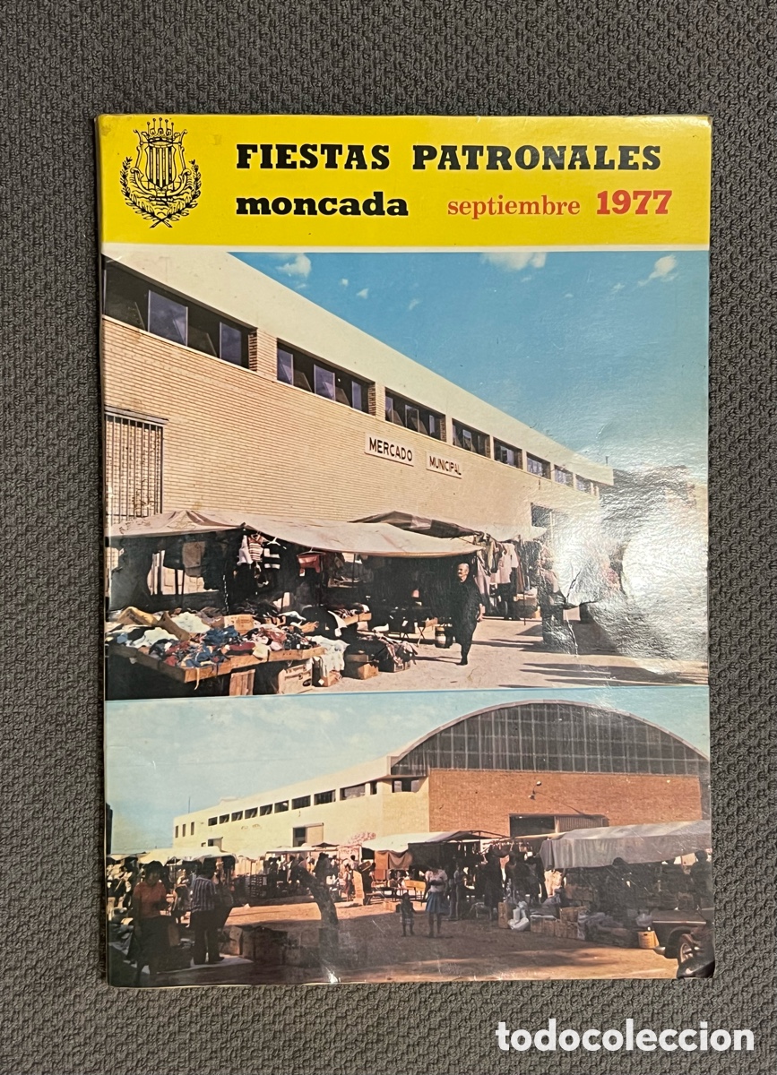 Collectionnisme de Revues et Journaux: MONCADA, Valencia. FIESTAS PATRONALES.. (a.1977) Programa local, Env&iacute;o Certificado 7&euro;