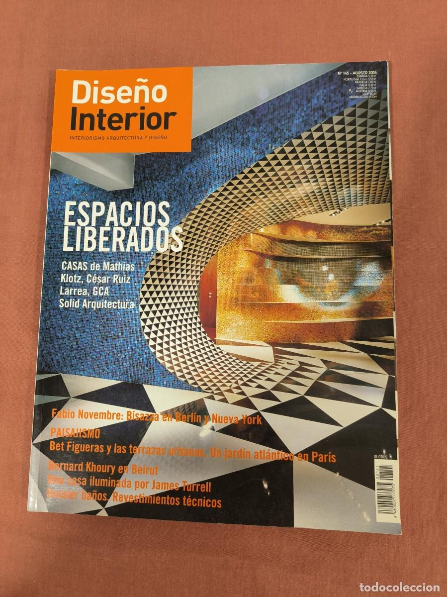 Collectionnisme de Revues et Journaux: Revista Dise&ntilde;o Interior N&ordm; 145 &ndash; &laquo;Espacios Liberados&raquo; Interiorismo Y Arquitectura