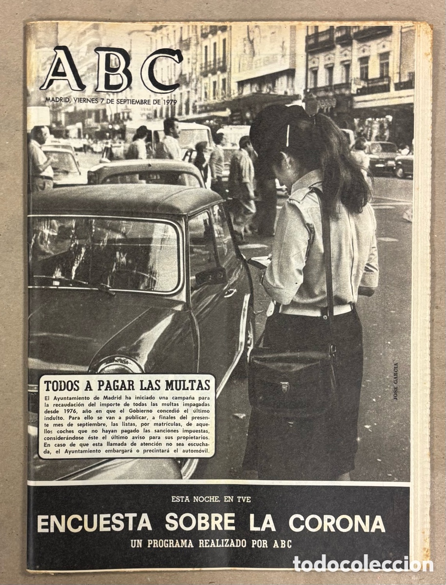 Coleccionismo de revistas y peri&oacute;dicos: ABC (7 SEPTIEMBRE 1979) CAMPA&Ntilde;A MULTAS TR&Aacute;FICO MADRID, ENCUESTA SOBRE LA CORONA,&hellip;