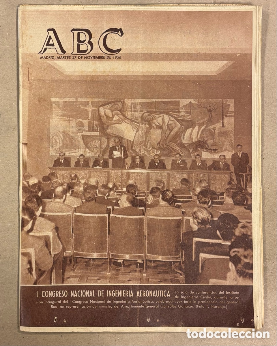 Coleccionismo de revistas y peri&oacute;dicos: ABC (27 DE NOVIEMBRE DE 1956) I CONGRESO NACIONAL DE INGENIER&Iacute;A AERON&Aacute;UTICA,&hellip;