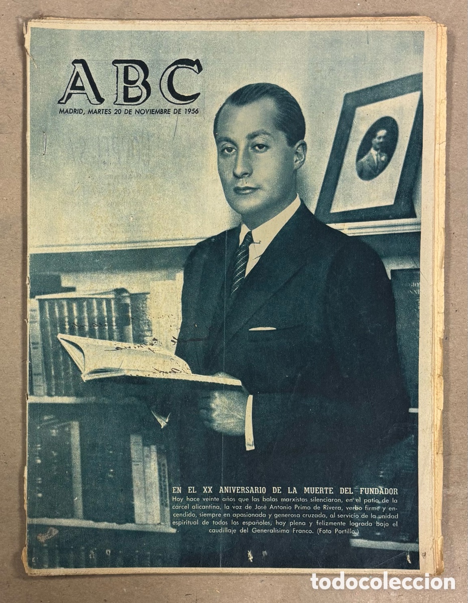Coleccionismo de revistas y peri&oacute;dicos: ABC (20 NOVIEMBRE 1956) ESPECIAL XX ANIVERSARIO DE LA MUERTE JOS&Eacute; ANTONIO PRIMO DE RIVERA