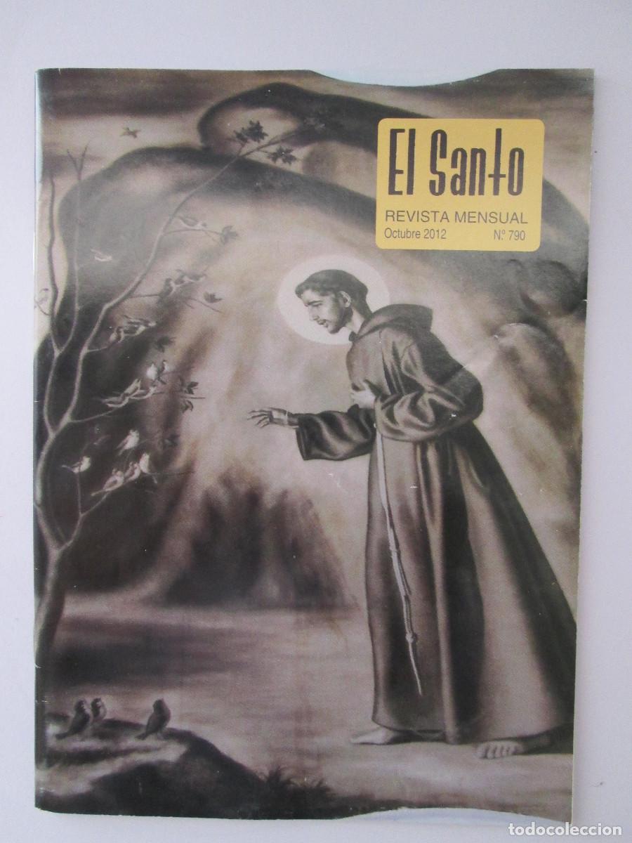 Sammeln von Zeitschriften und Zeitungen: EL SANTO - REVISTA MENSUAL SAN FRANCISCO DE ASIS - OCTUBRE 2012 - N&ordm; 790 - 17X13