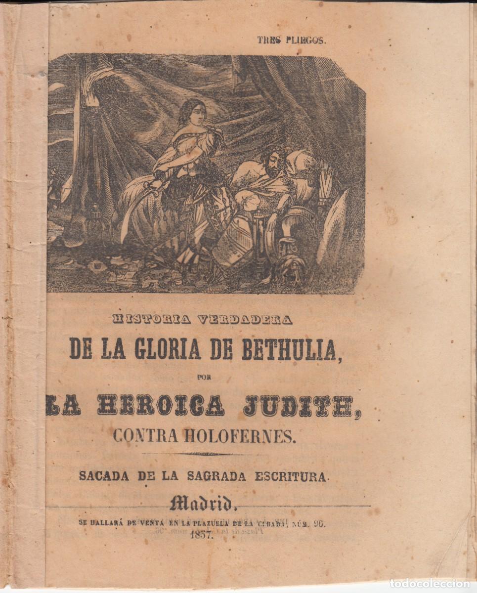 Coleccionismo de revistas y peri&oacute;dicos: PLIEGO DE CORDEL - ROMAN&Ccedil;OS HISTORIA DE LA GLORIA DE BETHULIA - 1857 - MADRID