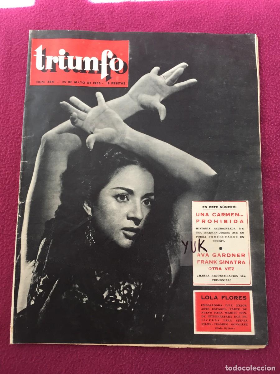 Coleccionismo de revistas y peri&oacute;dicos: TRIUNFO N&deg; 484 &iexcl;&iexcl; LOLA FLORES EN PORTADA!! CARTEL (INTERIOR SARA MONTIEL en VERACRUZ)- AVA GARDNER