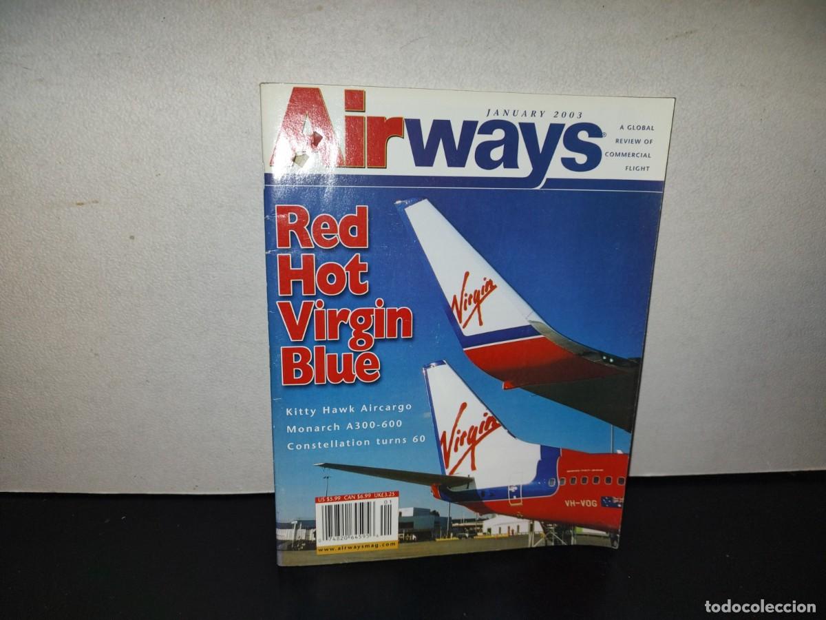 Coleccionismo de revistas y peri&oacute;dicos: 219- Airways. A Global Review Of Commercial Flight. Red Hot Virgin Blue - January 2003
