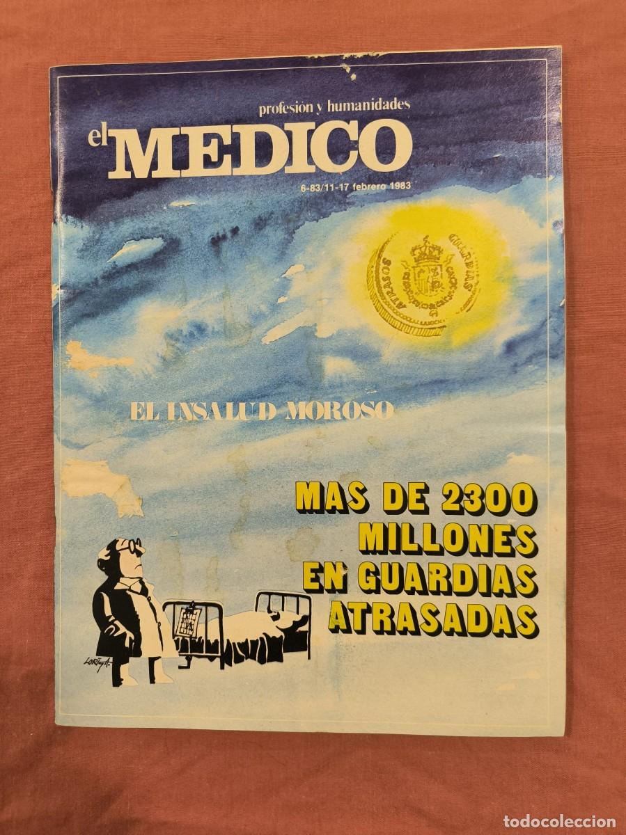 Coleccionismo de revistas y peri&oacute;dicos: Revista El M&eacute;dico N&ordm; 47 &ndash; Febrero 1983 &ndash; El INSALUD Moroso Guardias M&eacute;dicas Atrasadas