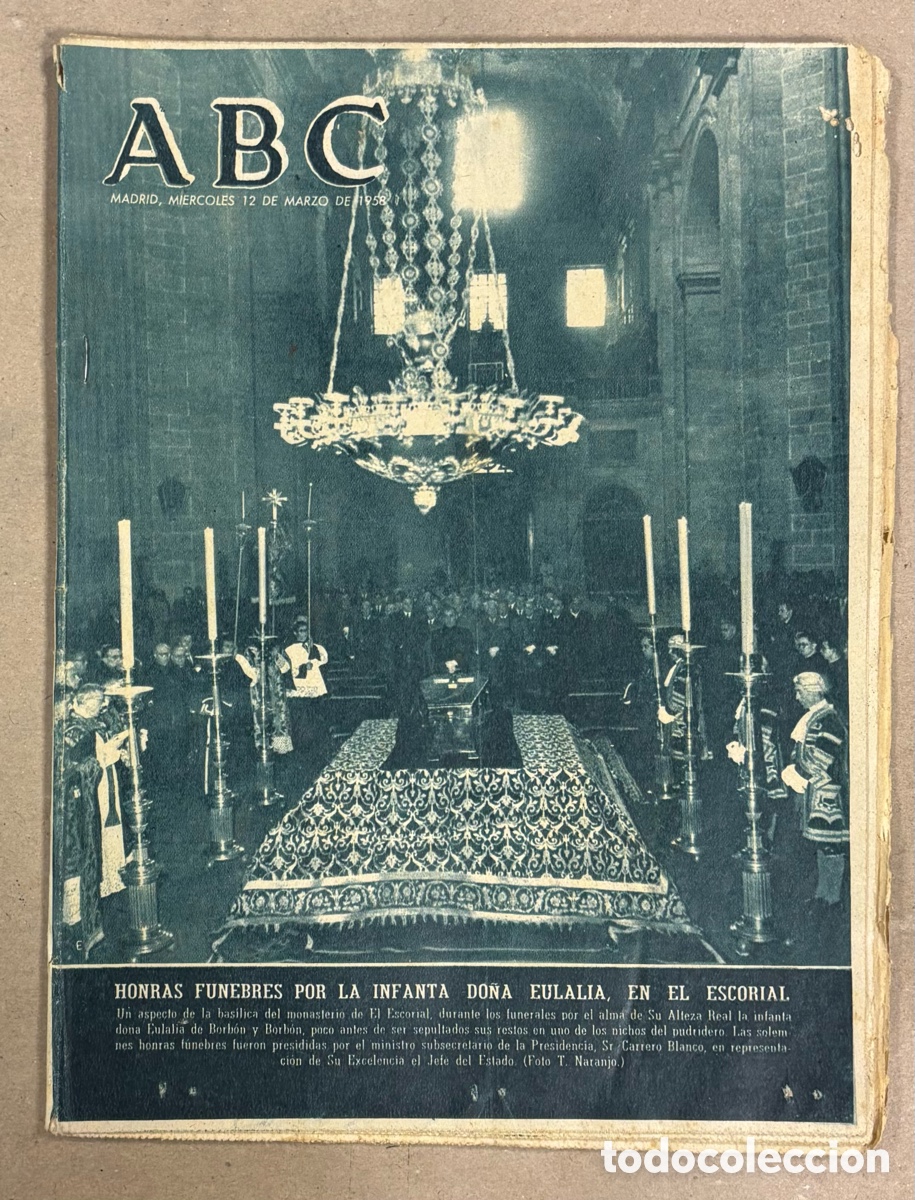 Coleccionismo de revistas y peri&oacute;dicos: ABC (12 MARZO 1958) HONRAS F&Uacute;NEBRES POR INTANTA DO&Ntilde;A EULALIA, NUEVO ALTO HORNO F&Aacute;BRICA MOREDA