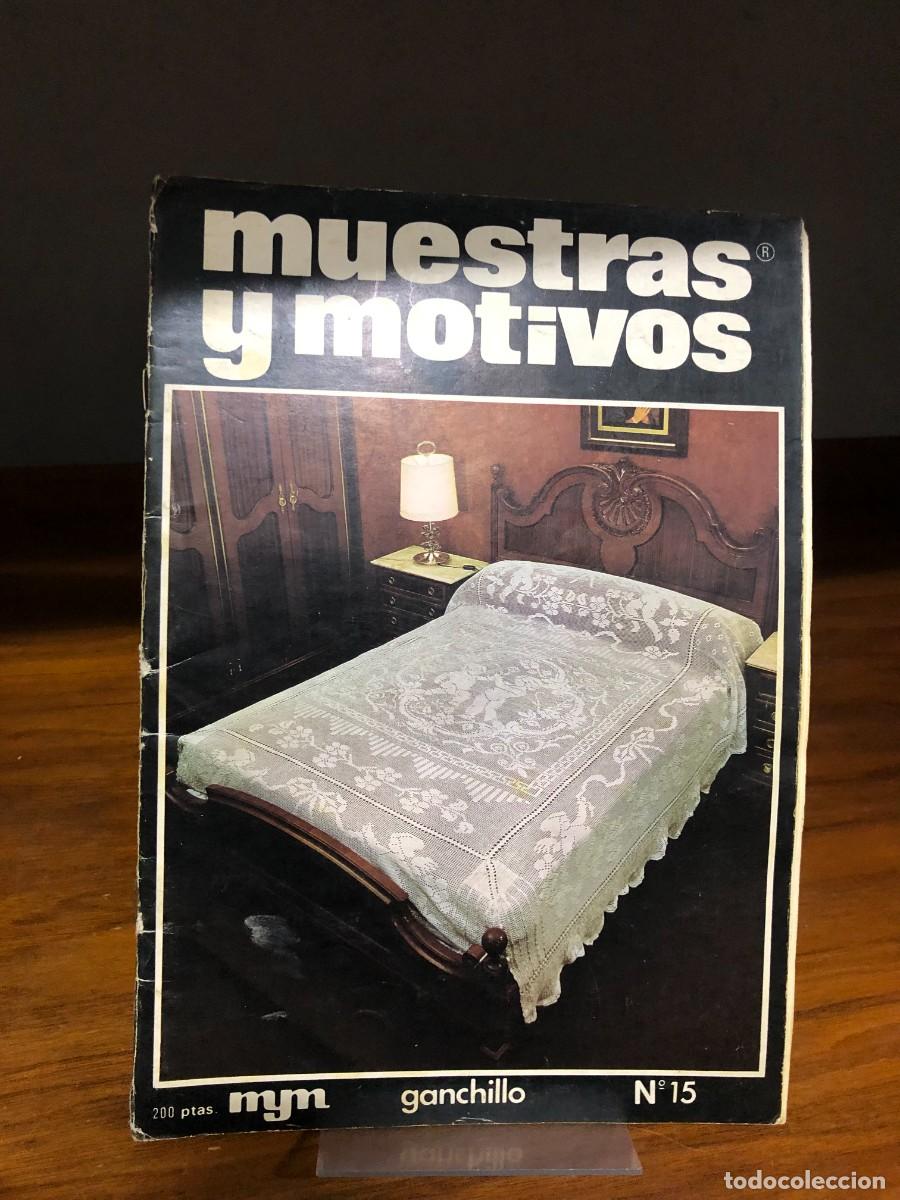 Coleccionismo de revistas y peri&oacute;dicos: Muestras y motivos: Ganchillo N&ordm; 15