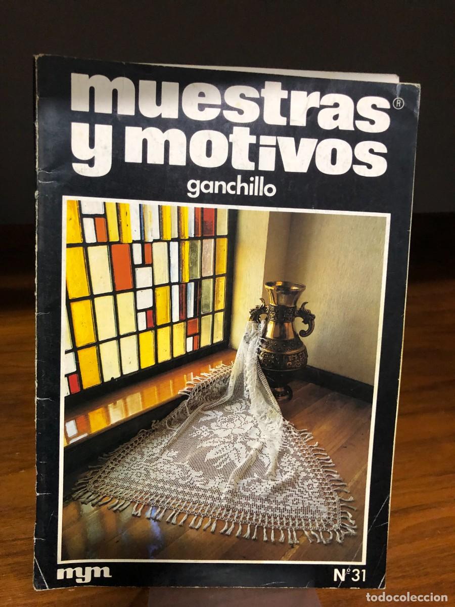Coleccionismo de revistas y peri&oacute;dicos: Muestras y motivos: Ganchillo N&ordm; 31