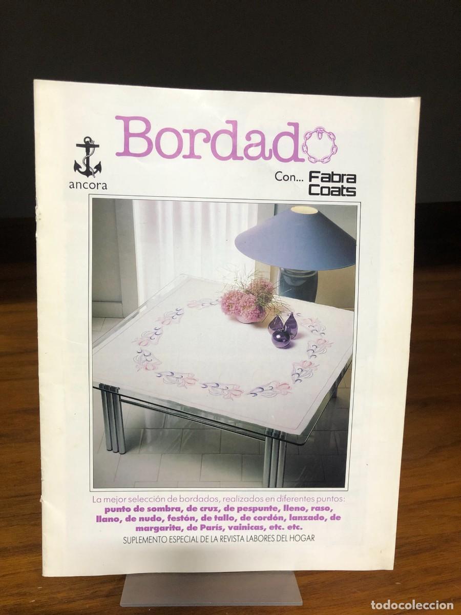 Coleccionismo de revistas y peri&oacute;dicos: Bordado con... Fabra Coats Suplemento Labores del Hogar / Coats Suplemento Especial Bordados