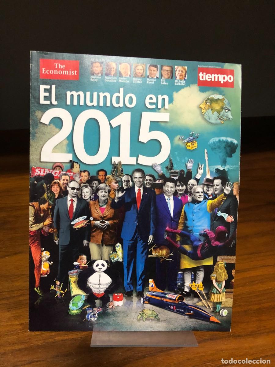Coleccionismo de revistas y peri&oacute;dicos: El mundo en 2015 The Economist / Revista Tiempo